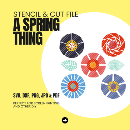 A Spring Thing - Stencil & Cut File