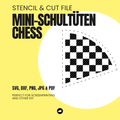 Chess - Mini-Schultüte - Stencil & Cut File