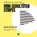 Stripes - Mini-Schultüte - Stencil & Cut File
