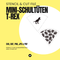 T-Rex Bundle - Mini-Schultüte - Stencil & Cut File