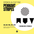 Stripes - Pennant Chain - Stencil & Cut File
