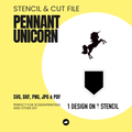 Unicorn - Pennant Chain - Stencil & Cut File