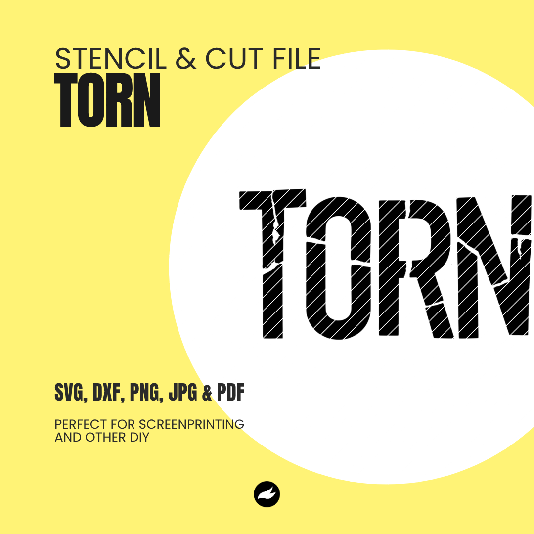 Torn - Stencil & Cut File