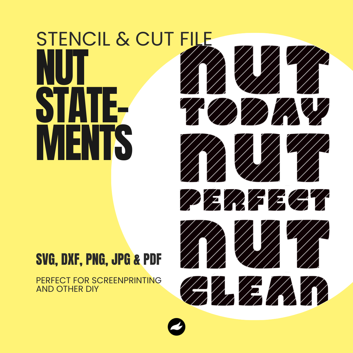 nut statements - Scalable Stencil & Cut File